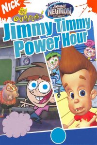 Jimmy Timmy Power Hour (2004)