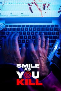 Улыбайся, пока убиваешь (2023)