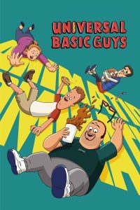 Безусловно базовые друганы /Самые Обычные мужики (2024)