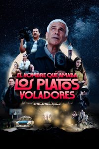 Мужчина, любивший НЛО (2024)