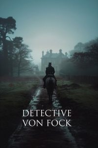 Расследования фон Фока (2025)