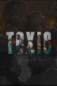 Токсичные отношения (2025)