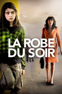 La Robe du soir (2009)