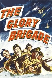 The Glory Brigade (1953)