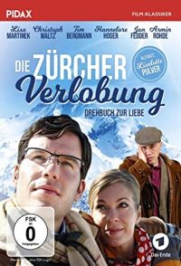 Die Zürcher Verlobung — Drehbuch zur Liebe (2007)