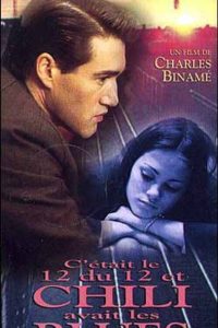 C’était le 12 du 12 et Chili avait les blues (1994)
