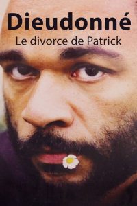 Dieudonné — Le Divorce de Patrick (2003)