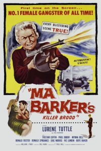 Ma Barker’s Killer Brood (1960)