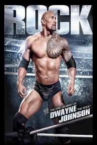 The Epic Journey of Dwayne «The Rock» Johnson (2012)