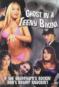 Ghost in a Teeny Bikini (2006)