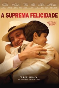 A Suprema Felicidade (2010)