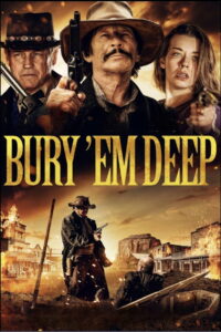 Bury ‘Em Deep (2025)