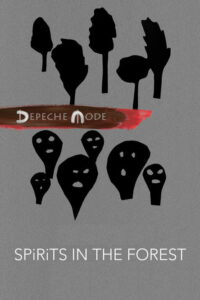 Depeche Mode: Spirits in the Forest (2019)