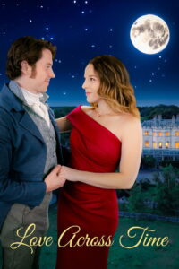 Любовь сквозь время (2024)