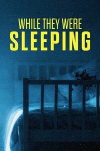 While They Were Sleeping (2025)