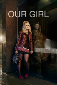 Our Girl (2013)