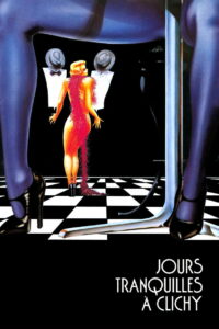 Тихие дни в Клиши (1990)