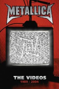 Metallica: The Videos 1989-2004 (2006)