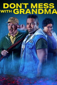 Не шутите с бабушкой (2024)