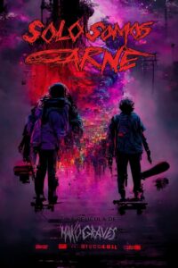 Мы всего лишь мясо (2022)