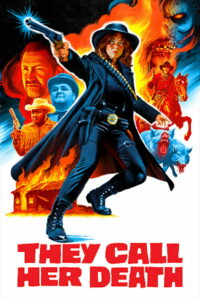 Они прозвали её смертью (2024)